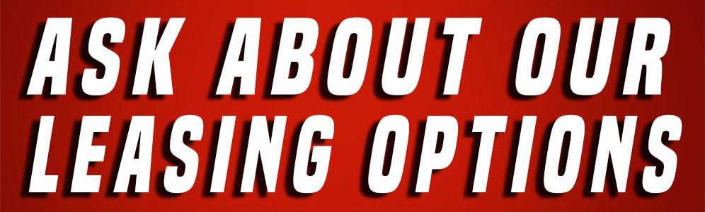 Ask About Out Leasing Options